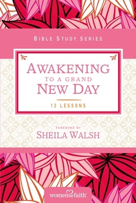 Cover image for Awakening to a Grand New Day, isbn: 9780310684664