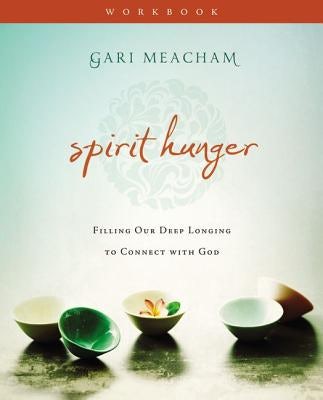 Cover image for Spirit Hunger Workbook, isbn: 9780310688228