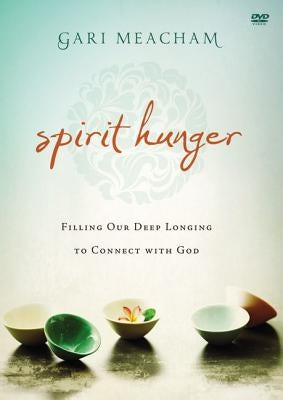 Cover image for Spirit Hunger Video Study, isbn: 9780310688235