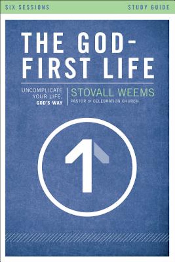 Cover image for The God-First Life, Study Guide, isbn: 9780310697992