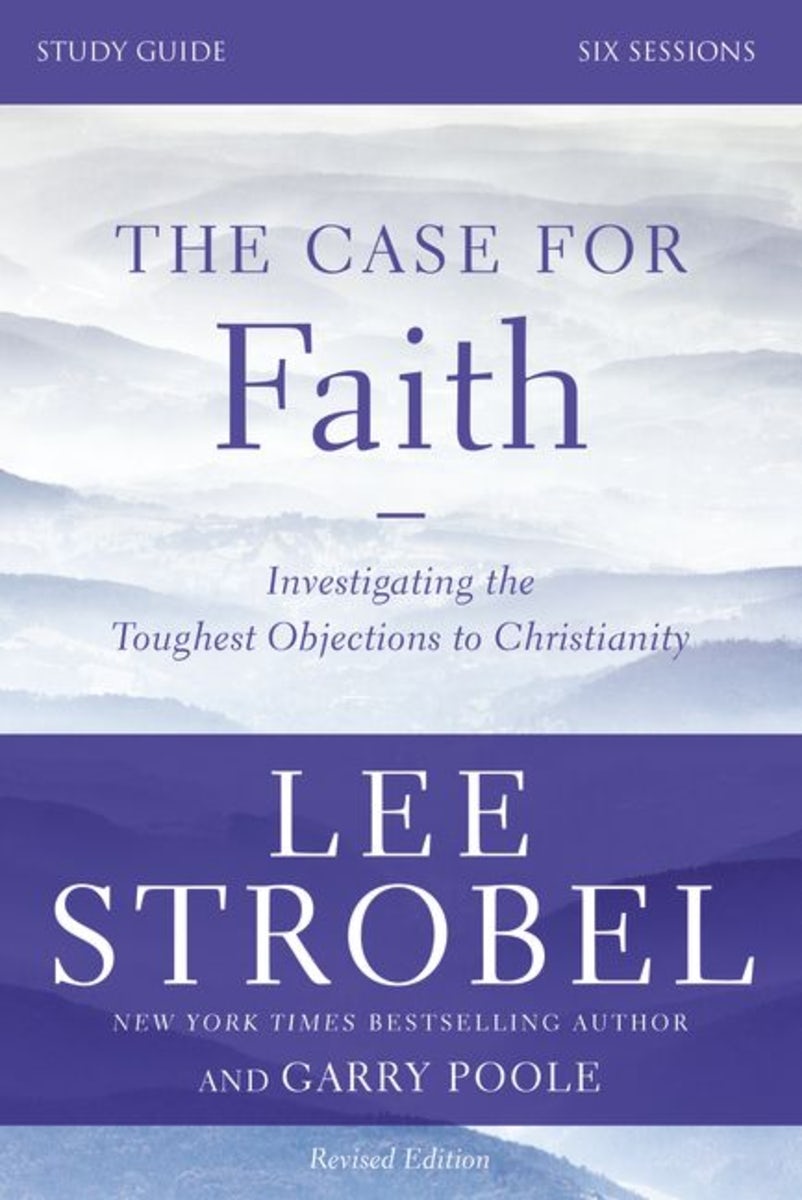 Cover image for The Case for Faith Bible Study Guide Revised Edition, isbn: 9780310698807