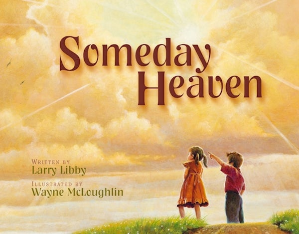 Cover image for Someday Heaven, isbn: 9780310701057