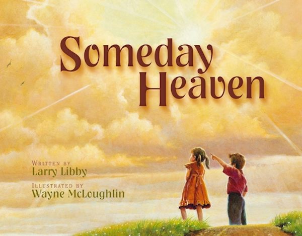 Cover image for Someday Heaven, isbn: 9780310701057