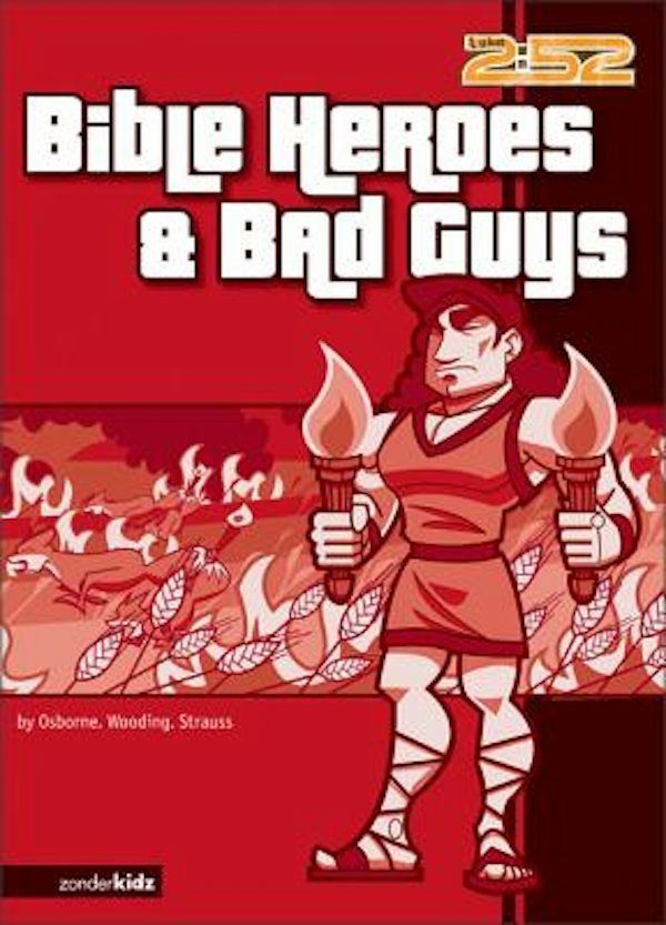 Cover image for The Bible Heroes& Bad Guys, isbn: 9780310703228
