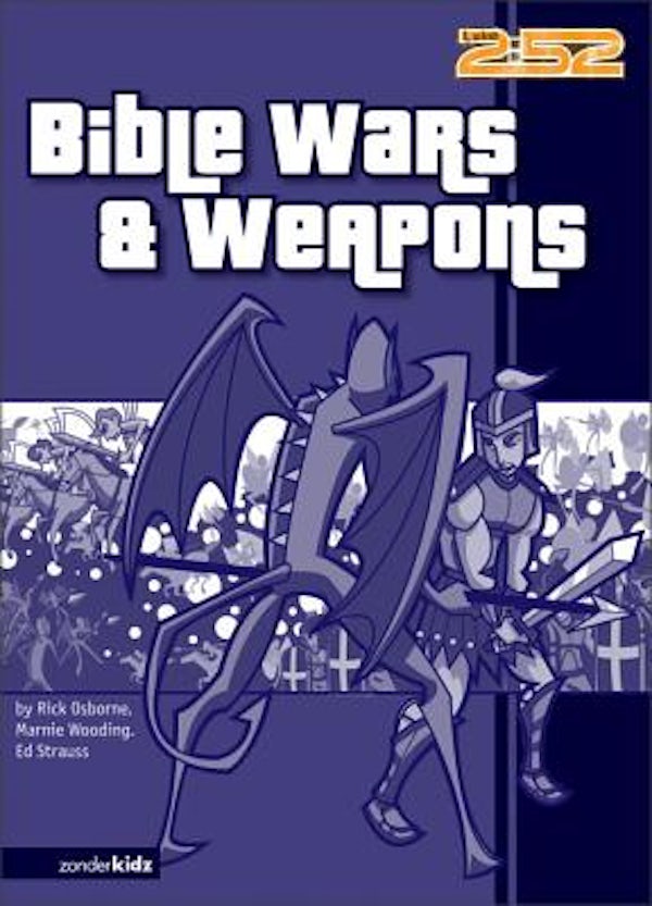 Cover image for The Bible Wars& Weapons, isbn: 9780310703235