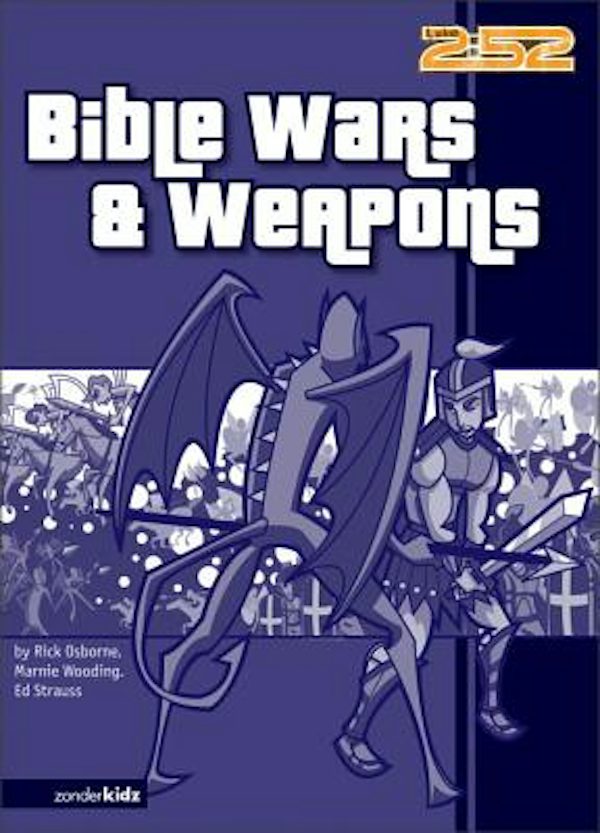 Cover image for The Bible Wars& Weapons, isbn: 9780310703235