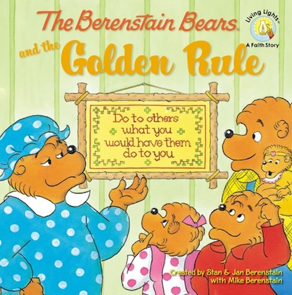 Cover image for The Berenstain Bears and the Golden Rule, isbn: 9780310712473