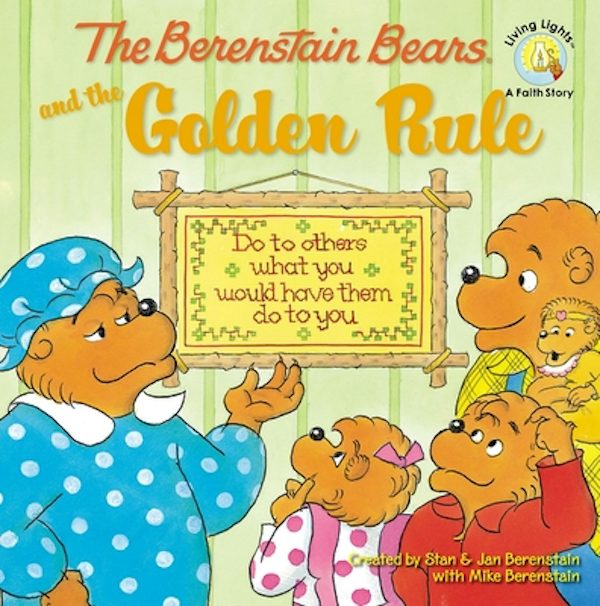 Cover image for The Berenstain Bears and the Golden Rule, isbn: 9780310712473