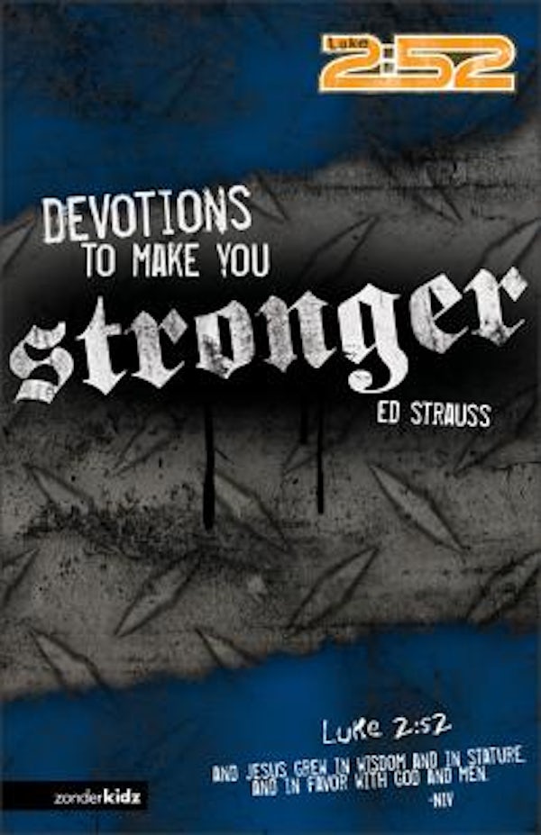 Cover image for Devotions to Make You Stronger, isbn: 9780310713111