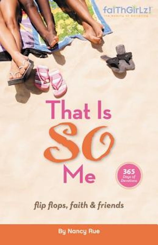 Cover image for That Is So Me: 365 Days of Devotions, isbn: 9780310714750