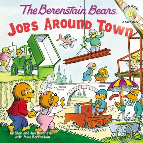 Cover image for The Berenstain Bears: Jobs Around Town, isbn: 9780310722861