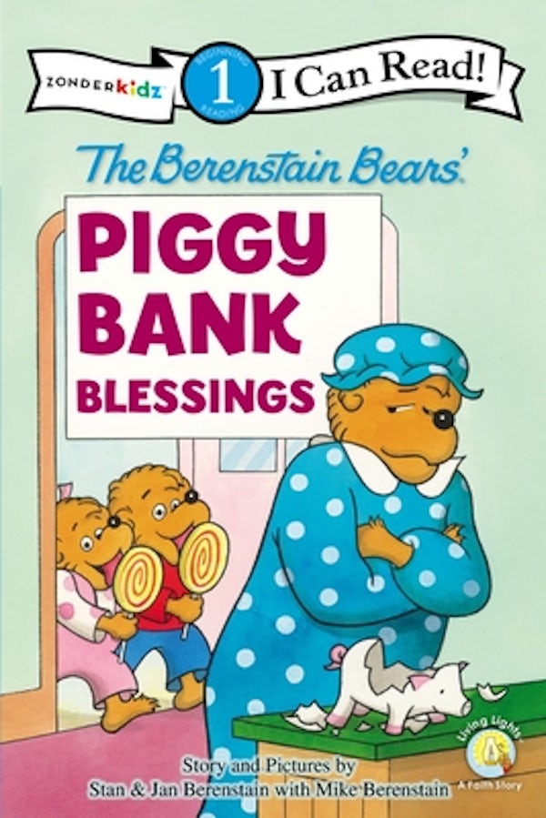 Cover image for The Berenstain Bears' Piggy Bank Blessings, isbn: 9780310725053