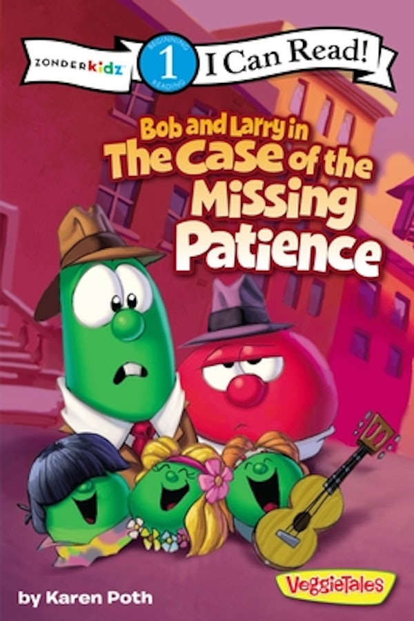Cover image for Bob and Larry in the Case of the Missing Patience, isbn: 9780310727309