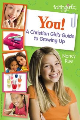 Cover image for You! a Christian Girl's Guide to Growing Up, isbn: 9780310733195