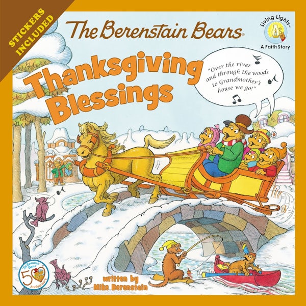 Cover image for The Berenstain Bears Thanksgiving Blessings, isbn: 9780310734871