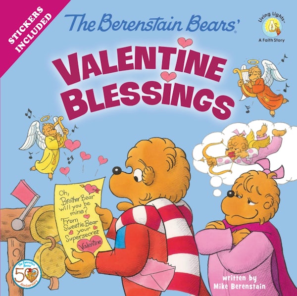 Cover image for The Berenstain Bears' Valentine Blessings, isbn: 9780310734895