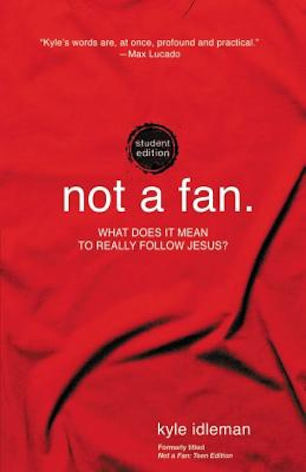 Cover image for Not a Fan Student Edition, isbn: 9780310746317