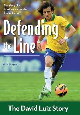 Cover image for The Defending the Line, isbn: 9780310746416