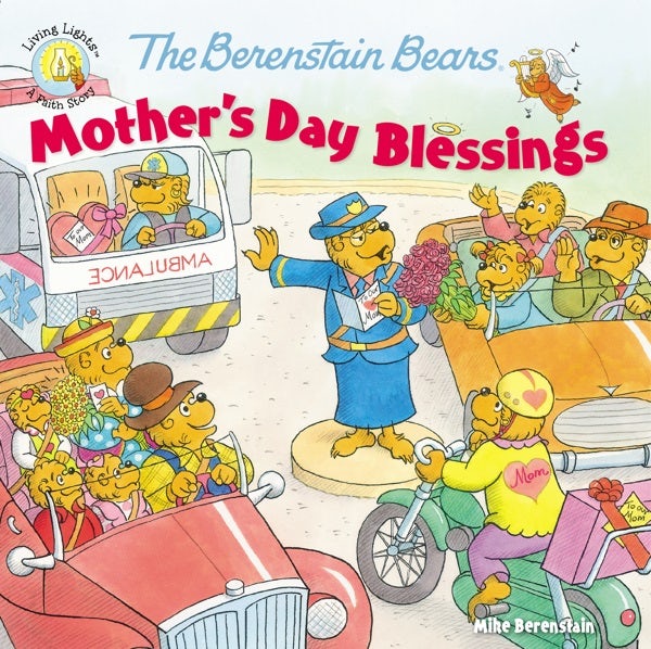 Cover image for The Berenstain Bears Mother's Day Blessings, isbn: 9780310748694