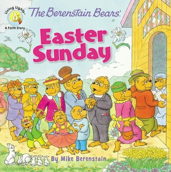 Cover image for The Berenstain Bears' Easter Sunday, isbn: 9780310749028