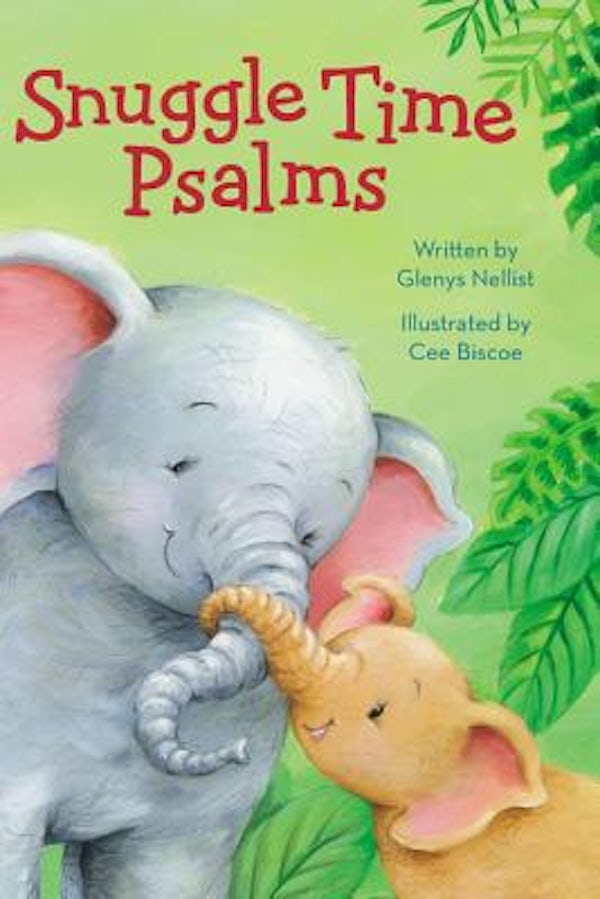 Cover image for Snuggle Time Psalms, isbn: 9780310749257