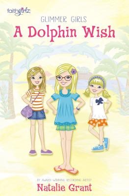 Cover image for A Dolphin Wish, isbn: 9780310752530