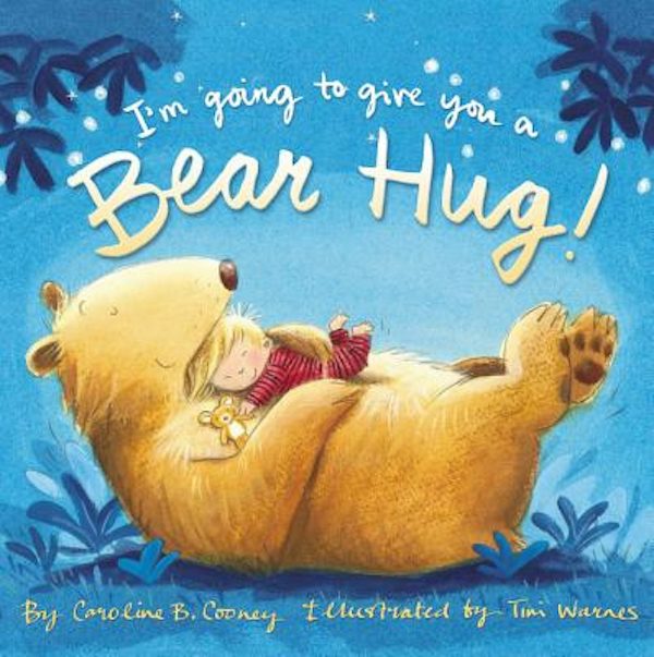 Cover image for I'm Going to Give You a Bear Hug!, isbn: 9780310754947