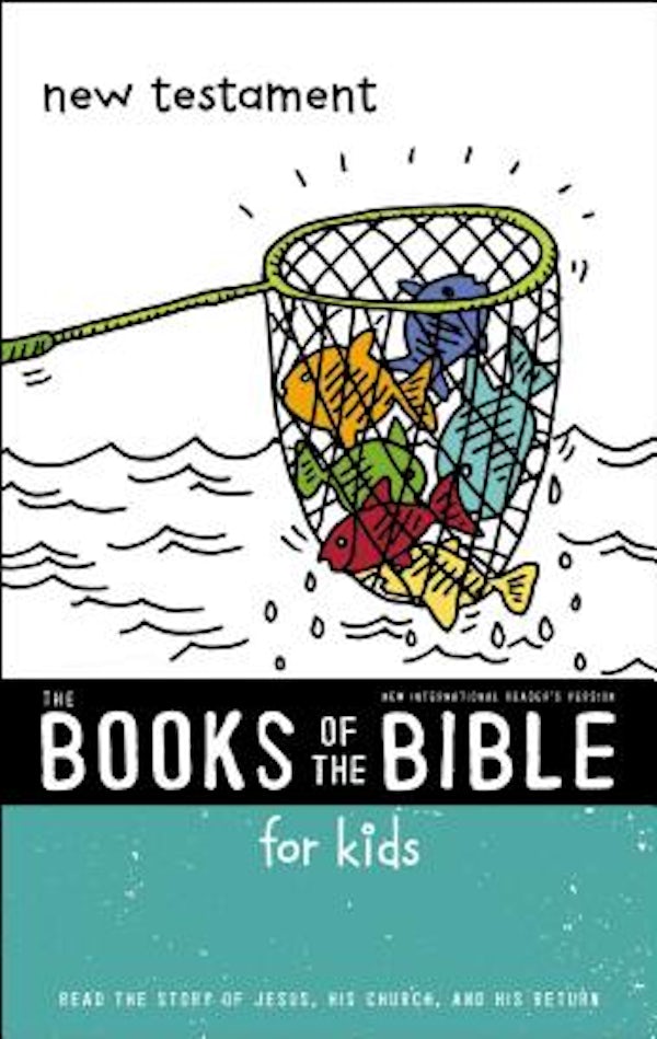 Cover image for Nirv, the Books of the Bible for Kids: New Testament, Paperback, isbn: 9780310761310