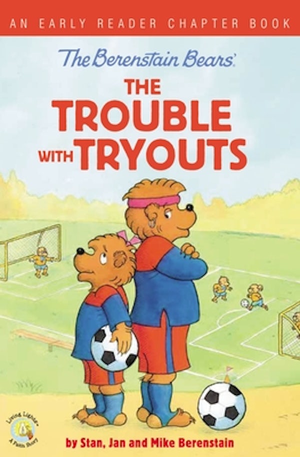 Cover image for The Berenstain Bears the Trouble with Tryouts, isbn: 9780310767831