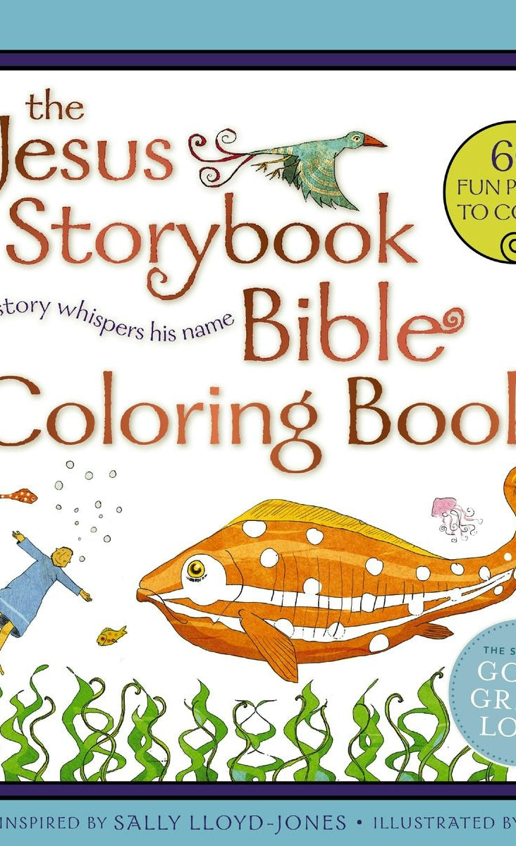Cover image for The Jesus Storybook Bible Coloring Book for Kids, isbn: 9780310769309