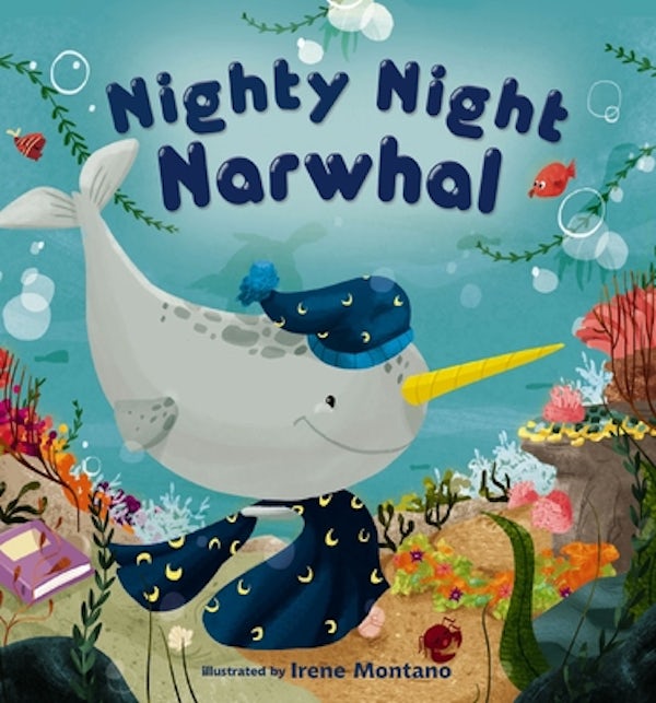 Cover image for Nighty Night Narwhal, isbn: 9780310769347