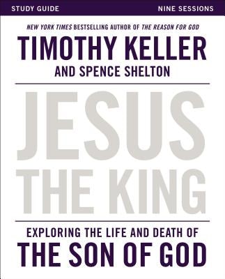 Cover image for Jesus the King Study Guide, isbn: 9780310814443