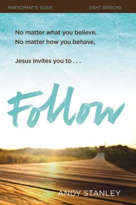 Cover image for Follow Bible Study Participant's Guide, isbn: 9780310823544