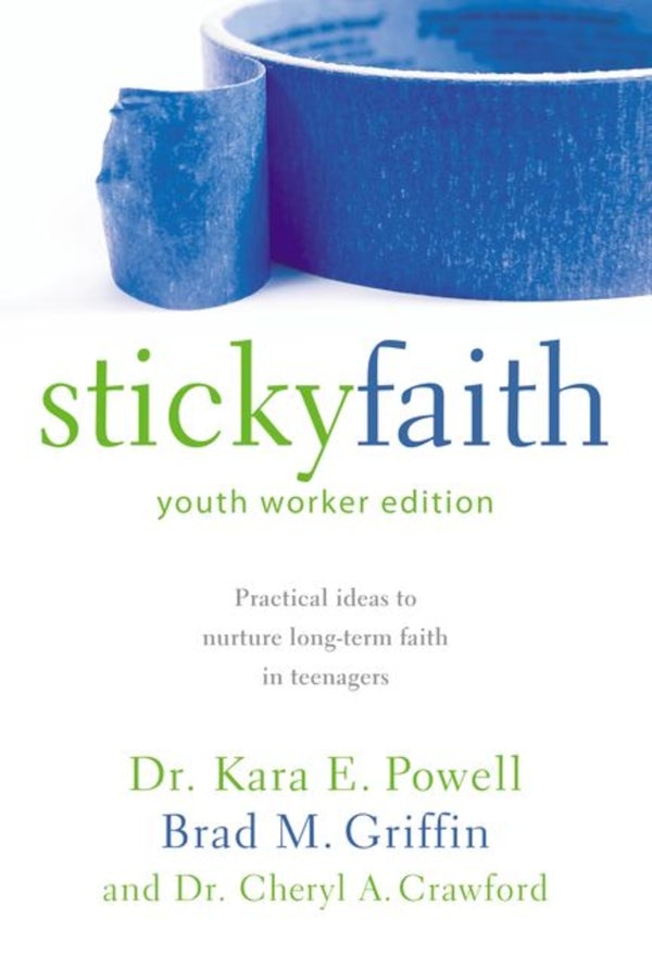 Cover image for The Sticky Faith, Youth Worker Edition, isbn: 9780310889243