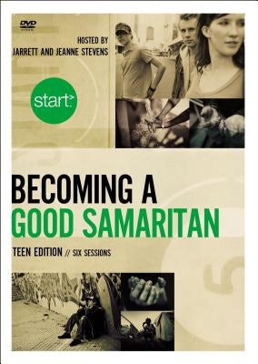 Cover image for Start Becoming a Good Samaritan Teen Edition Video Study, isbn: 9780310892588