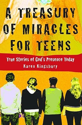 Cover image for A Treasury of Miracles for Teens, isbn: 9780446529624