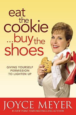Cover image for Eat the Cookie...Buy the Shoes, isbn: 9780446538640