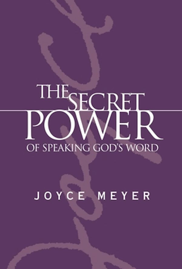 Cover image for The Secret Power of Speaking God's Word, isbn: 9780446577366