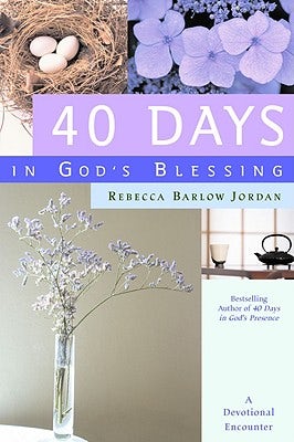 Cover image for 40 Days in God's Blessing, isbn: 9780446577878