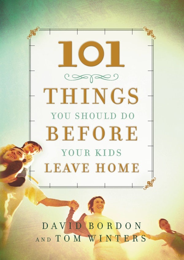 Cover image for 101 Things You Should Do Before Your Kids Leave Home, isbn: 9780446579193
