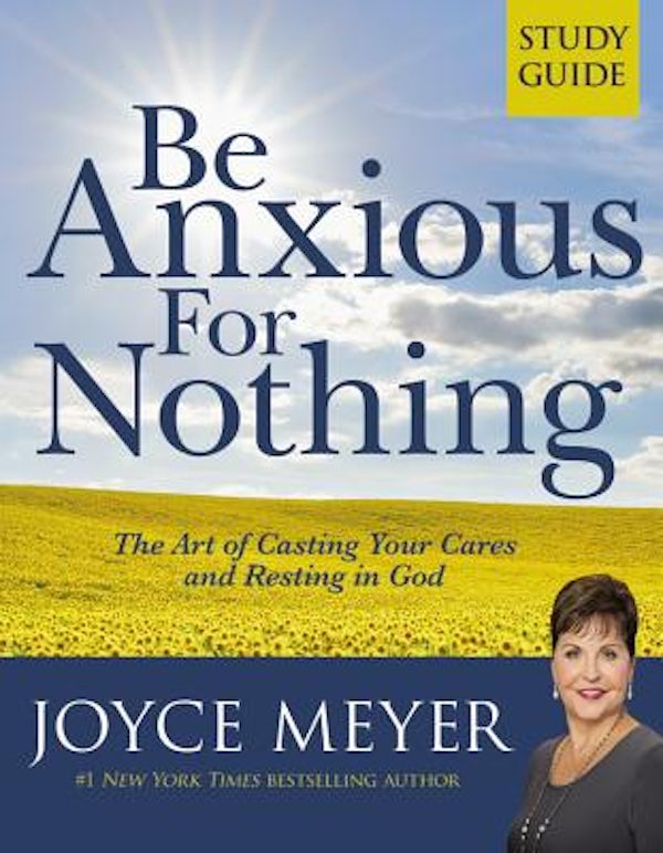 Cover image for Be Anxious for Nothing: Study Guide, isbn: 9780446691055
