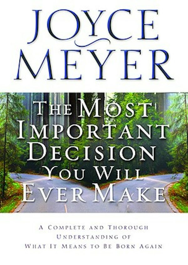Cover image for The Most Important Decision You Will Ever Make, isbn: 9780446691536
