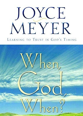 Cover image for When, God, When?, isbn: 9780446691543