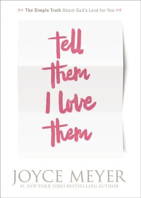 Cover image for Tell Them I Love Them, isbn: 9780446691574