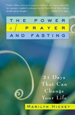 Cover image for The Power of Prayer and Fasting, isbn: 9780446694988