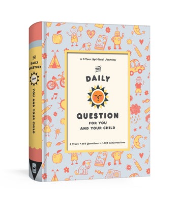 Cover image for The Daily Question for You and Your Child, isbn: 9780525650928