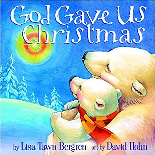 Cover image for God Gave Us Christmas, isbn: 9780525653493
