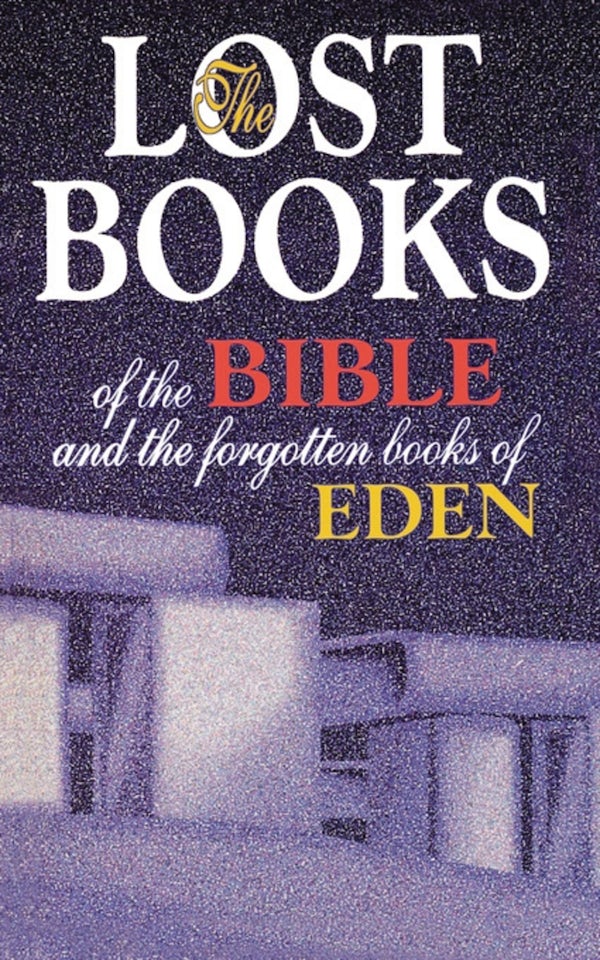 Cover image for Lost Books of the Bible and the Forgotten Books of Eden, isbn: 9780529020611