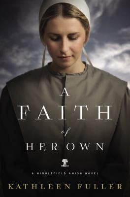 Cover image for A Faith of Her Own, isbn: 9780529102782