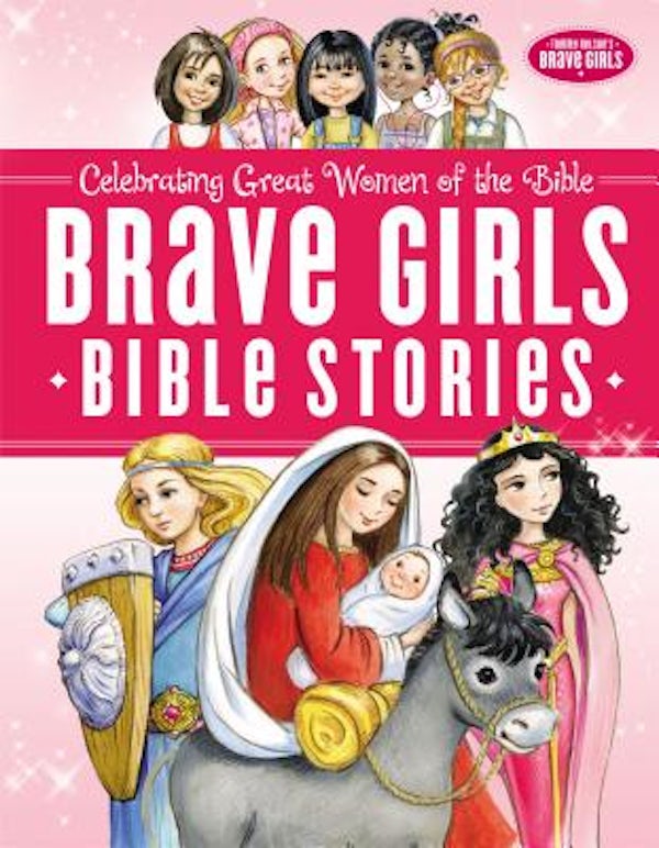 Cover image for Brave Girls Bible Stories, isbn: 9780529108982